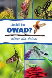 Jaki to owad? Atlas dla dzieci - okładka książki
