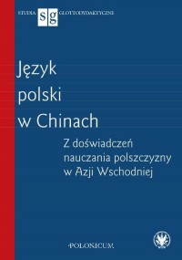 Język polski w Chinach. Z doświadczeń - okładka podręcznika