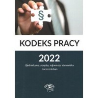 Kodeks pracy 2022. Ujednolicone - okładka książki