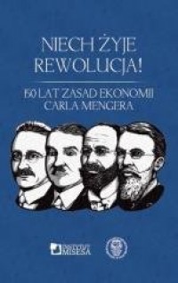 Niech żyje rewolucja! 150 lat Zasad - okładka książki