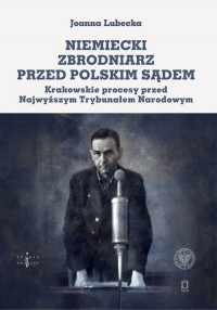 Niemiecki zbrodniarz przed polskim - okładka książki