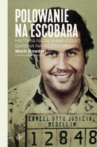 Polowanie na Escobara. Historia - okładka książki