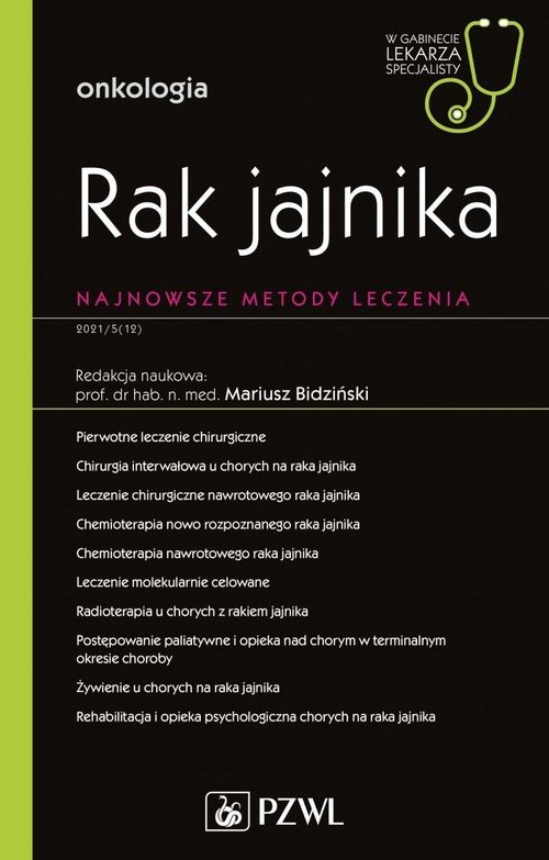 Rak Jajnika Najnowsze Metody Leczenia W Gabinecie Lekarza Specjalisty Onkologia Książka 8146