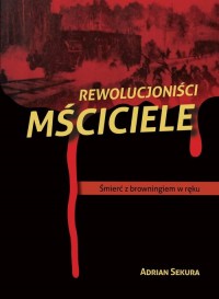 Rewolucjoniści Mściciele - okładka książki