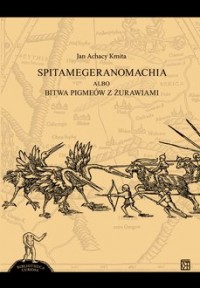 Spitamegeranomachia albo bitwa - okładka książki