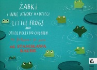 Żabki i inne utwory dla dzieci - okładka książki