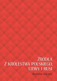 Źródła z Królestwa Polskiego, Litwy - okładka książki