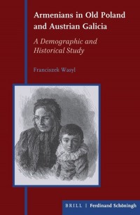 Armenians in Old Poland and Austrian - okładka książki