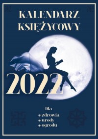Kalendarz księżycowy 2022. Dla - okładka książki
