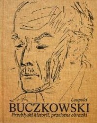 Leopold Buczkowski. Przebłyski - okładka książki