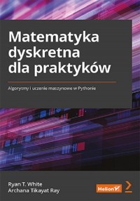 Matematyka dyskretna dla praktyków. - okładka książki