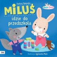 Miluś i Emcia Miluś i dzie do przedszkola - okładka książki