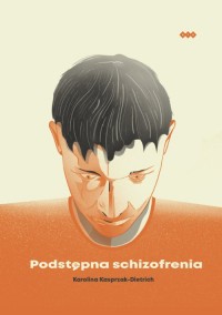 Podstępna schizofrenia - okładka książki