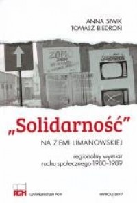 Solidarność na ziemi limanowskiej - okładka książki