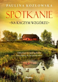 Spotkanie na Kaczym Wzgórzu - okładka książki