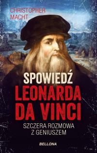 Spowiedź Leonarda da Vinci - okładka książki