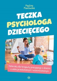 Teczka psychologa dziecięcego. - okładka książki
