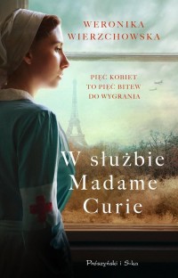 W służbie Madame Curie - okładka książki