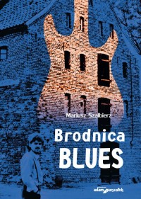 Brodnica Blues - okładka książki