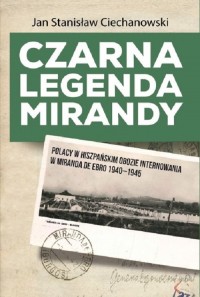 Czarna legenda Mirandy Polacy w - okładka książki