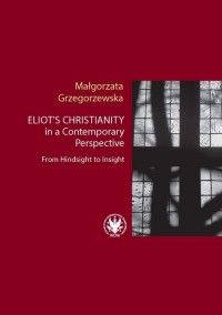 Eliot?s Christianity in a Contemporary - okładka książki