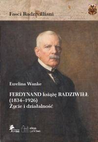 Ferdynand książę Radziwiłł (1834–1926). - okładka książki