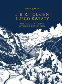 J. R. R. Tolkien i jego światy. - okładka książki