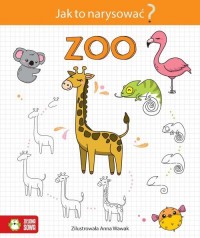 Jak to narysować? Zoo - okładka książki