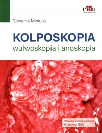 Kolposkopia, wulwoskopia i anoskopia - okładka książki