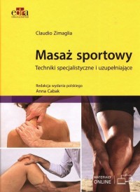 Masaż sportowy. Techniki specjalistyczne - okładka książki
