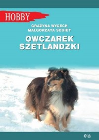 Owczarek szetlandzki. Seria: Hobby - okładka książki