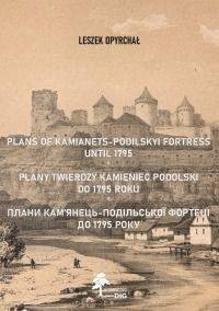 Plany twierdzy Kamieniec Podolski - okładka książki