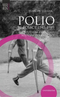 Polio w Polsce 1945-1989. Studium - okładka książki