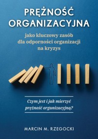 Prężność organizacyjna - jako kluczowy - okładka książki