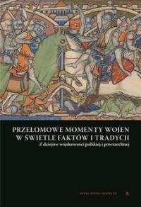 Przełomowe momenty wojen w świetle - okładka książki