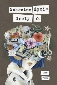 Sekretne życie Grety O. - okładka książki