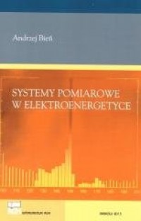 Systemy pomiarowe w elektroenergetyce - okładka książki