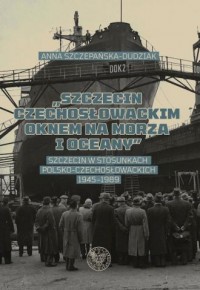 Szczecin czechosłowackim oknem - okładka książki