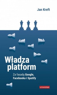 Władza platform. Za fasadą Google, - okładka książki