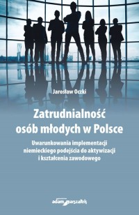 Zatrudnialność osób młodych w Polsce - okładka książki