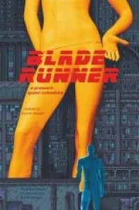 Blade Runner. O prawach quasi-człowieka - okładka książki