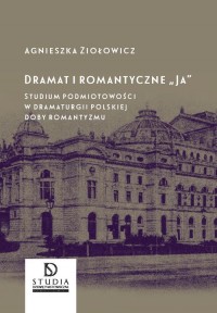 Dramat i romantyczne Ja  - okładka książki