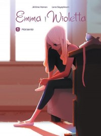 Emma i Wioletta. Marzenia. Tom - okładka książki