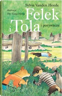 Felek i Tola i porywacze - okładka książki