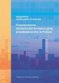 Finansowanie działalności innowacyjnej - okładka książki