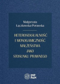 Heteroseksualność i monogamiczność - okładka książki