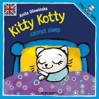 Kitty Kotty cannot sleep - okładka książki
