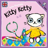 Kitty Kotty is ill - okładka książki