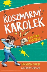 Koszmarny Karolek i klątwa kanibala - okładka książki