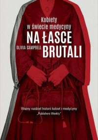 Na łasce brutali. Kobiety w świecie - okładka książki